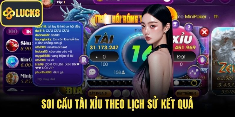 Soi cầu tài xỉu theo lịch sử kết quả