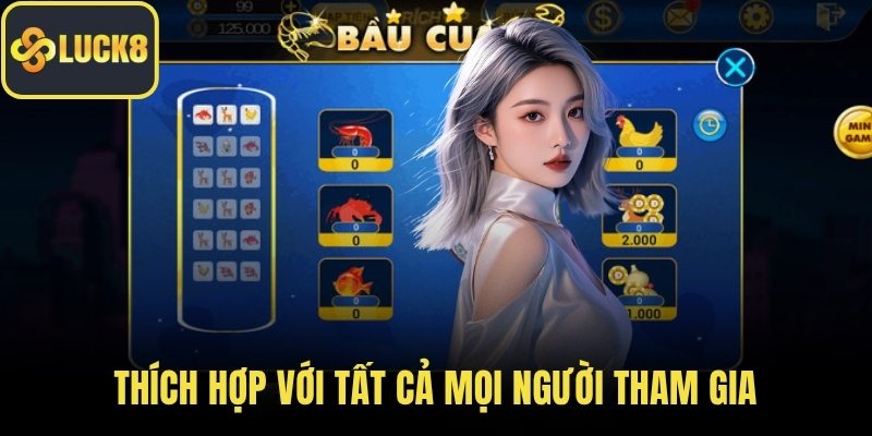Thích hợp với tất cả mọi người tham gia